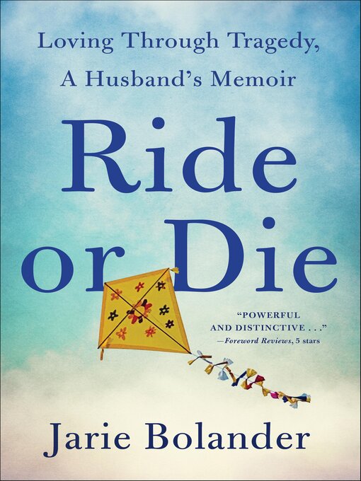 Title details for Ride or Die by Jarie Bolander - Available
